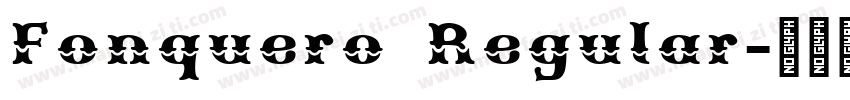 Fonquero Regular字体转换